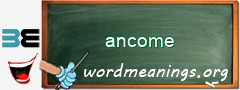 WordMeaning blackboard for ancome